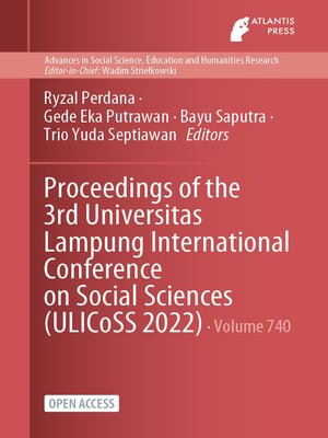 cover image of Proceedings of the 3rd Universitas Lampung International Conference on Social Sciences (ULICoSS 2022)
